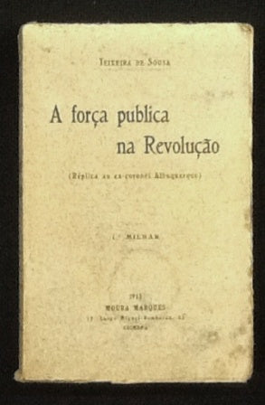 A FORÇA PUBLICA NA REVOLUÇÃO