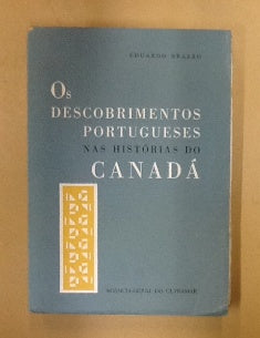 OS DESCOBRIMENTOS PORTUGUESES NAS HISTÓRIAS DO CANADÁ