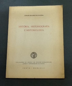 HISTÓRIA, HISTORIOGRAFIA E HISTORIOLOGIA