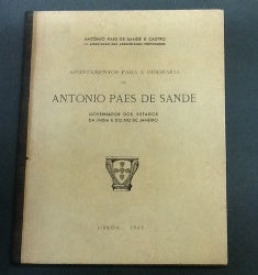 APONTAMENTOS PARA A BIOGRAFIA DE ANTÓNIO PAES DE SANDE.