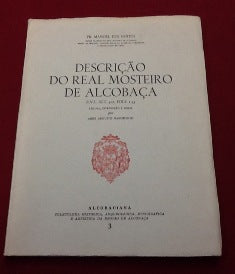 DESCRIÇÃO DO REAL MOSTEIRO DE ALCOBAÇA