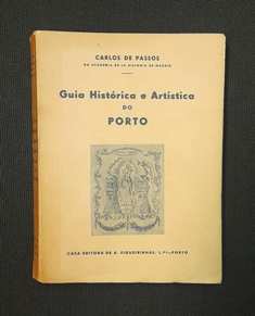 GUIA HISTÓRICA E ARTÍSTICA DO PORTO