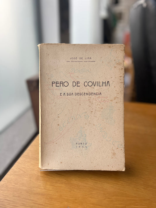 PERO DA COVILHÃ E A SUA DESCENDÊNCIA