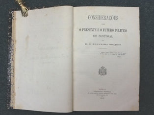 CONSIDERAÇÕES SOBRE O PRESENTE E O FUTURO POLITICO DE PORTUGAL.