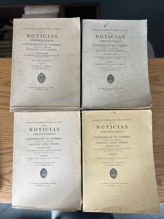NOTICIAS CHRONOLOGICAS DA UNIVERSIDADE DE COIMBRA, 4 VOL.