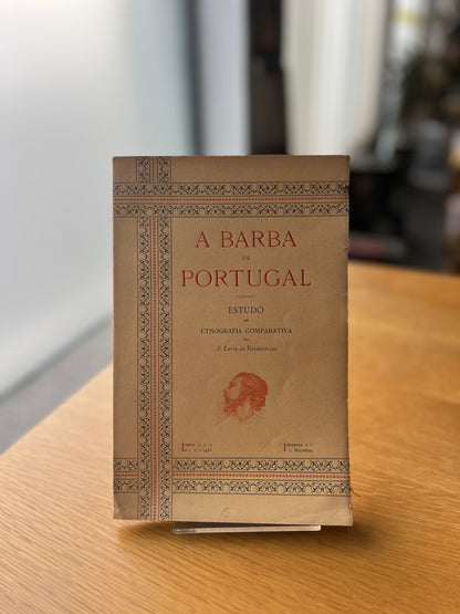 A BARBA EM PORTUGAL - ESTUDO DE ETNOGRAFIA COMPARATIVA