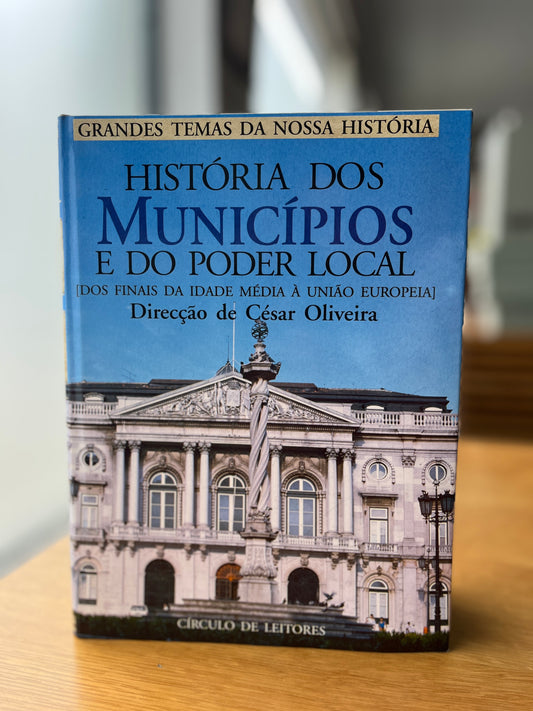 HISTÓRIA DOS MUNICÍPIOS E DO PODER LOCAL