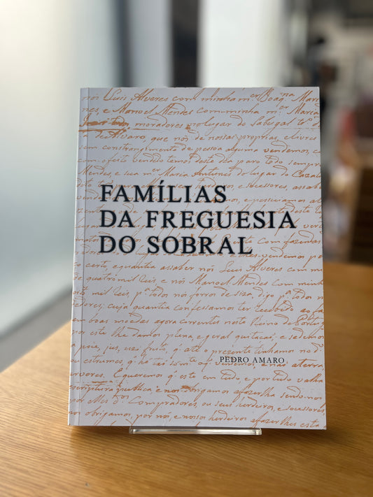 FAMÍLIAS DA FREGUESIA DO SOBRAL