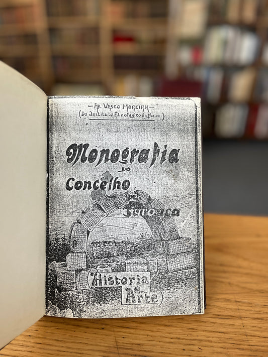 MONOGRAFIA DO CONCELHO DE TAROUCA, HISTÓRIA E ARTE