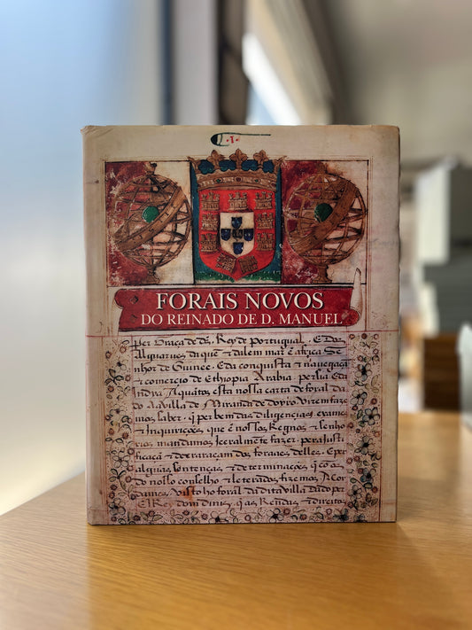 OS FORAIS NOVOS DO REINADO DE D. MANUEL
