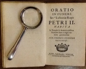 ORATIO/ IN FUNERE/ SER.MI LUSITANIAE REGIS/ PETRI II.