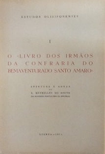 O « LIVRO DOS IRMÃOS DA CONFRARIA DO BEMAVENTURADO SANTO AMARO »