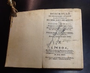 DESCRIPÇÃO DO PRODIGIOSO AUGUSTO SANCTUARIO DO BOM JESUS DO MONTE