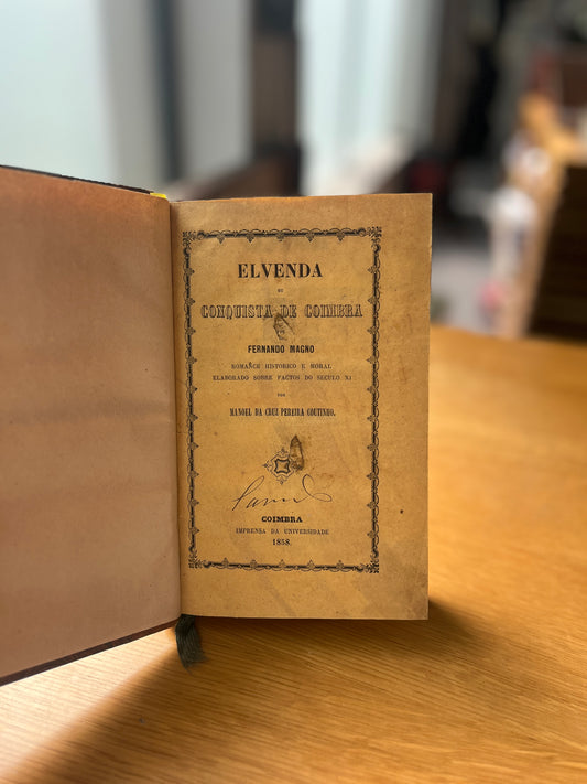 ELVENDA OU CONQUISTA DE COIMBRA POR FERNANDO MAGNO