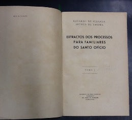 EXTRATOS DOS PROCESSOS PARA FAMILIARES DO SANTO OFÍCIO.