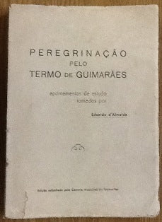 PEREGRINAÇÃO PELO TERMO DE GUIMARÃES