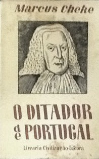 O DITADOR DE PORTUGAL