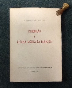 INTRODUÇÃO À HISTÓRIA MÉDICA DA MADEIRA.