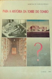PARA A HISTÓRIA DA TORRE DO TOMBO