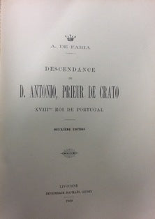 DESCENDANCE DE D. ANTONIO, PRIEUR DE CRATO XVIIIÈME ROI DE PORTUGAL