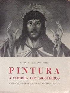 PINTURA À SOMBRA DOS MOSTEIROS