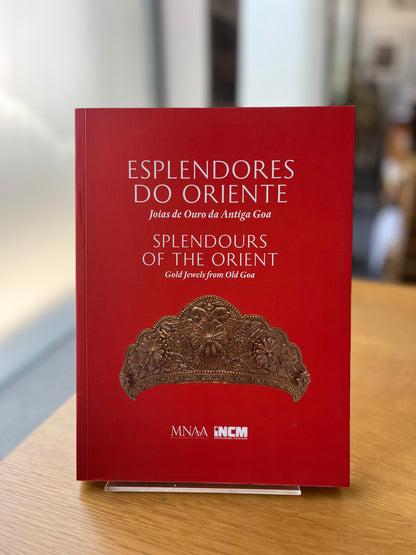 ESPLENDORES DO ORIENTE - JOIAS DE OURO DA ANTIGA GOA