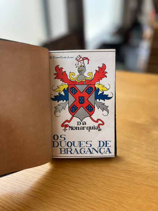 DA MONARQUIA, OS DUQUES DE BRAGANÇA