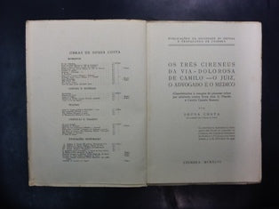 COSTA, SOUSA - OS TRES CIRENEUS DA VIA - DOLOROSA DE CAMILO - O JUIZ, O ADVOGADO E O MÉDICO.