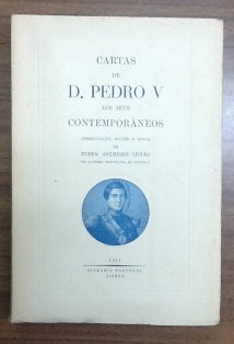 CARTAS DE D. PEDRO V AOS SEUS CONTEMPORÂNEOS