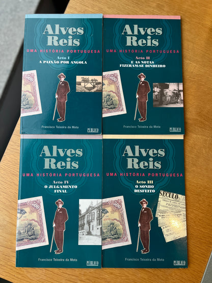 ALVES REIS - UMA HISTÓRIA PORTUGUESA 4 VOL.