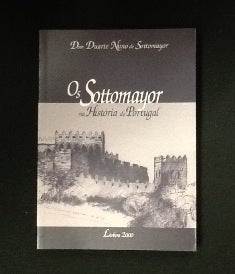 OS SOTTOMAYOR NA HISTÓRIA DE PORTUGAL