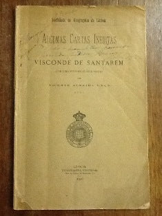 ALGUMAS CARTAS INÉDITAS DO VISCONDE DE SANTARÉM