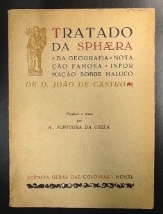 TRATADO DA SPHAERA - DA GEOGRAFIA - NOTAÇÃO FAMOSA INFORMAÇÃO SOBRE MALUCO DE D. JOÃO DE CASTRO.