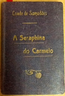 A SERAPHINA DO CARMELO