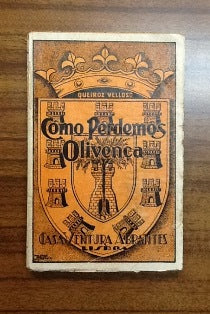 COMO PERDEMOS OLIVENÇA