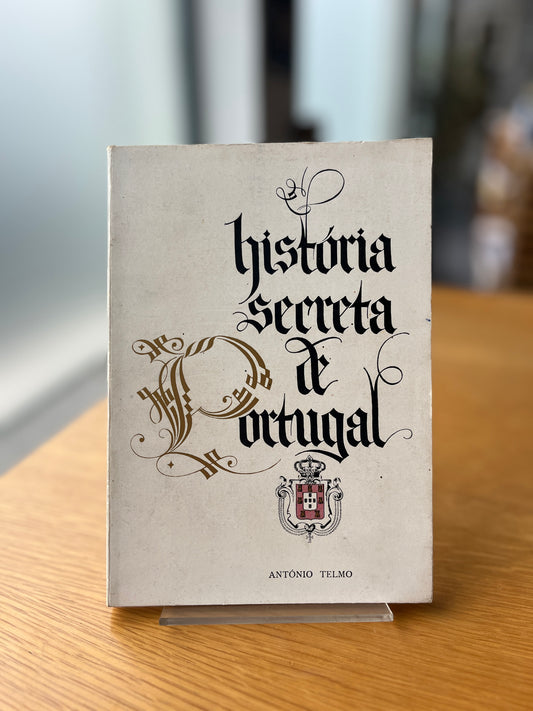 HISTÓRIA SECRETA DE PORTUGAL