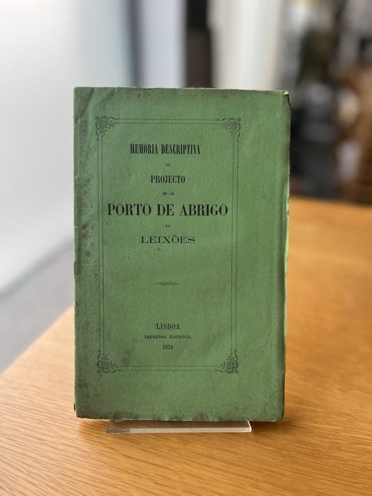 MEMORIA DESCRIPTIVA DO PROJECTO DE UM PORTO DE ABRIGO EM LEIXÕES.