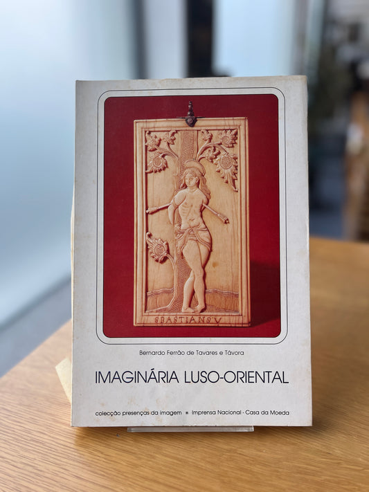 IMAGINÁRIA LUSO-ORIENTAL