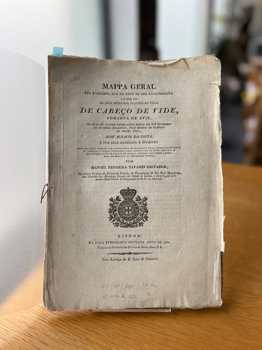 MAPPA GERAL DOS ENFERMOS, QUE NO ANNO DE 1822, CONCORRERÃO A FAZER USO DA AGOA MEDECINAL SULFURIA DA VILLA DE CABEÇO DE VIDE,