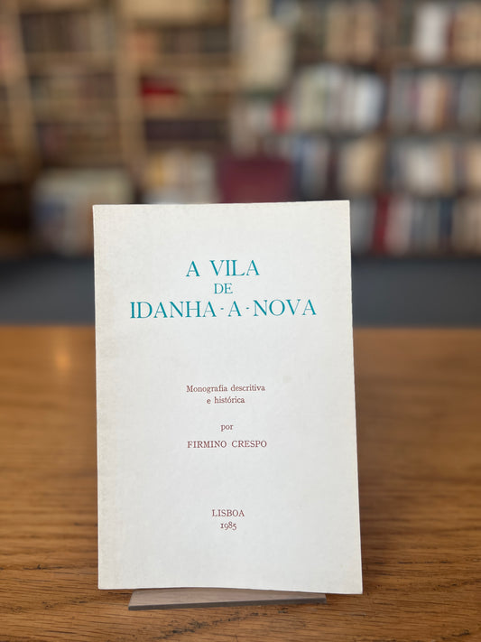 A VILA DE IDANHA-A-NOVA