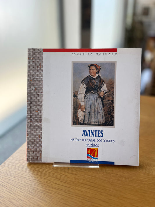 AVINTES - HISTÓRIA DO POSTAL, DOS CORREIOS E CRUZEIROS
