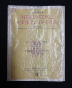 O LIVRO, O JORNAL E A TIPOGRAFIA NO BRASIL 1500 - 1822