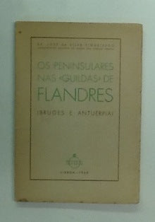 OS PENINSULARES NAS « GUIDAS » DE FLANDRES