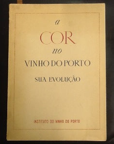 A COR NO VINHO DO PORTO.