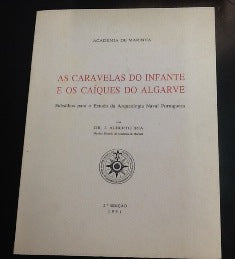 AS CARAVELAS DO INFANTE E OS CAÍQUES DO ALGARVE