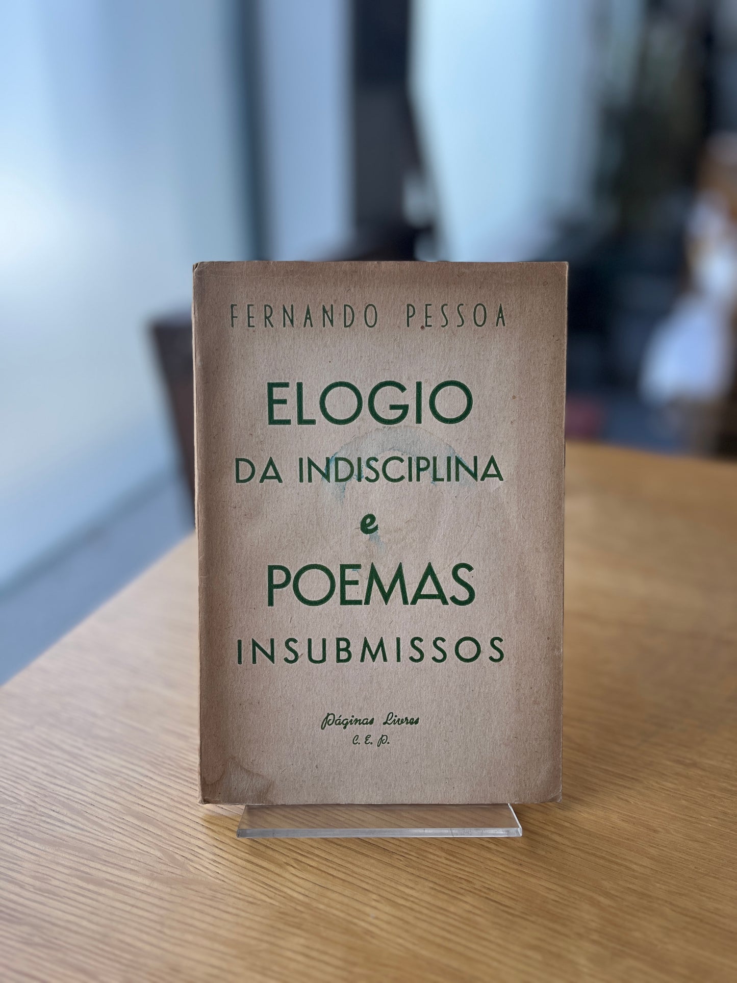 ELOGIO DA INDISCIPLINA E POEMAS INSUBMI8SSOS