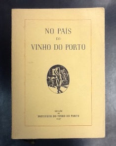NO PAÍS DO VINHO DO PORTO