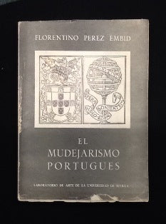 EL MUDEJARISMO EN LA ARQUITECTURA PORTUGUESA DE LA EPOCA MANUELINA.