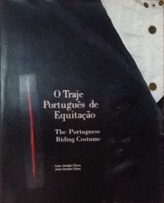 O TRAJE PORTUGUÊS DE EQUITAÇÃO