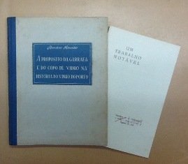 A PROPÓSITO DA GARRAFA E DO COPO DE VIDRO NA HISTÓRIA DO VINHO DO PORTO.